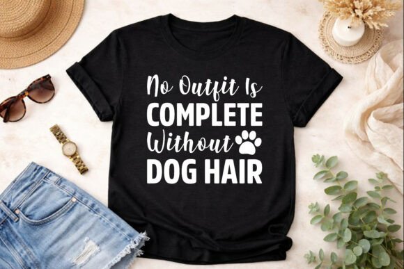Dog Hair Makes the Outfit SVG Design Review