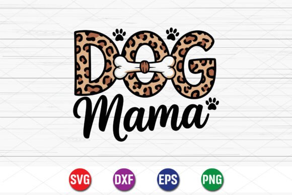 Dog Mama Leopard Print SVG Review
