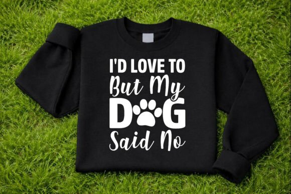 Dog Said No Sorry SVG Design Review